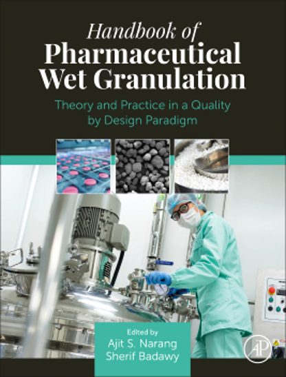 HANDBOOK OF PHARMACEUTICAL WET GRANULATION 2ND EDITION, 2025